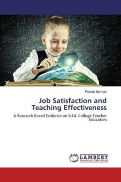 Job Satisfaction and Teaching Effectiveness