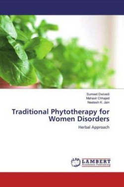 Traditional Phytotherapy for Women Disorders