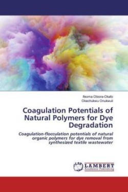 Coagulation Potentials of Natural Polymers for Dye Degradation