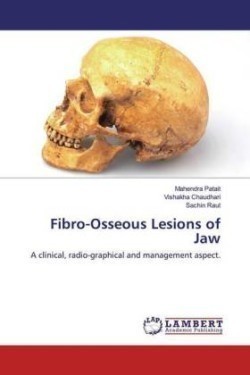 Fibro-Osseous Lesions of Jaw