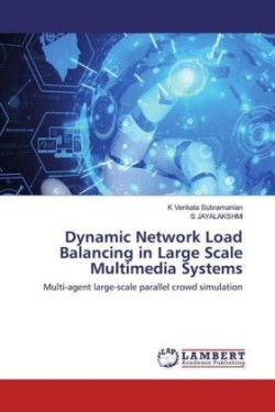 Dynamic Network Load Balancing in Large Scale Multimedia Systems