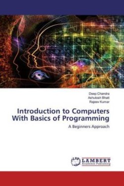 Introduction to Computers With Basics of Programming