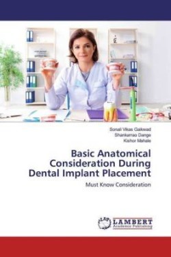 Basic Anatomical Consideration During Dental Implant Placement