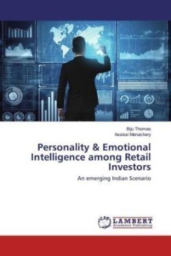 Personality & Emotional Intelligence among Retail Investors