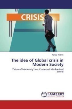 idea of Global crisis in Modern Society