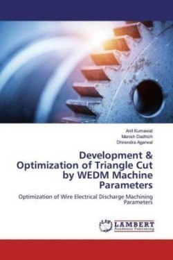 Development & Optimization of Triangle Cut by WEDM Machine Parameters