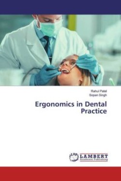 Ergonomics in Dental Practice