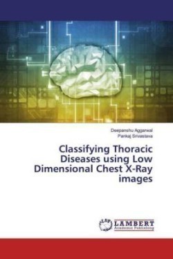 Classifying Thoracic Diseases using Low Dimensional Chest X-Ray images