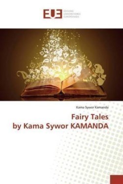 Fairy Tales by Kama Sywor KAMANDA