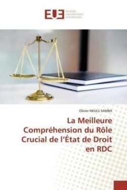 Meilleure Compréhension du Rôle Crucial de l'État de Droit en RDC