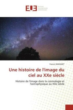 Une histoire de l'image du ciel au XXe siècle