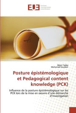 Posture épistémologique et Pedagogical content knowledge (PCK)