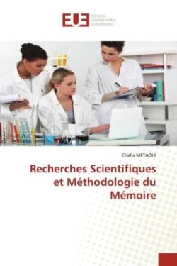 Recherches Scientifiques et Méthodologie du Mémoire