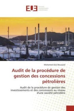 Audit de la procédure de gestion des concessions pétrolières