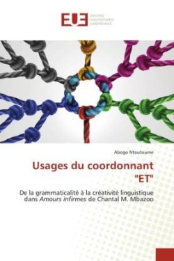 Usages du coordonnant "ET"