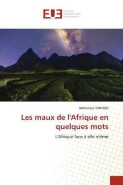 Les maux de l'Afrique en quelques mots