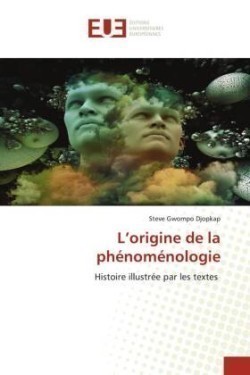 L'origine de la phénoménologie