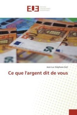 Ce que l'argent dit de vous