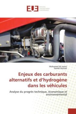 Enjeux des carburants alternatifs et d'hydrogène dans les véhicules