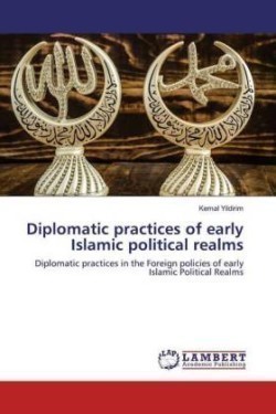 Diplomatic practices of early Islamic political realms