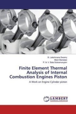 Finite Element Thermal Analysis of Internal Combustion Engines Piston