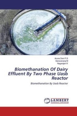 Biomethanation Of Dairy Effluent By Two Phase Uasb Reactor