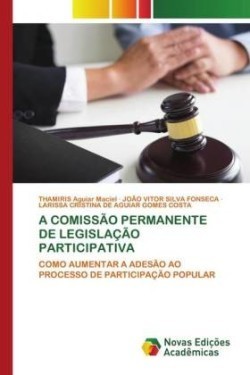 A COMISSÃO PERMANENTE DE LEGISLAÇÃO PARTICIPATIVA