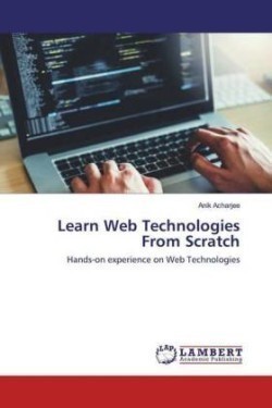 Learn Web Technologies From Scratch