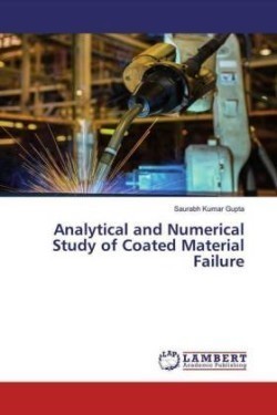Analytical and Numerical Study of Coated Material Failure