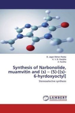 Synthesis of Narbonolide, muamvitin and (s) - (5)-[(s)-6-hyrdoxyoctyl]