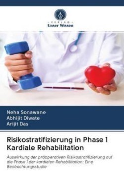 Risikostratifizierung in Phase 1 Kardiale Rehabilitation