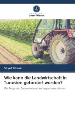 Wie kann die Landwirtschaft in Tunesien gefördert werden?