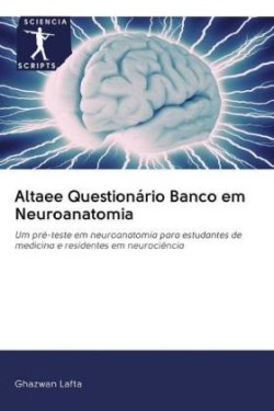 Altaee Questionário Banco em Neuroanatomia