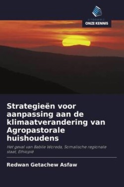 Strategieën voor aanpassing aan de klimaatverandering van Agropastorale huishoudens