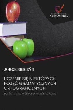 UCZENIE SI NIEKTÓRYCH POJ C GRAMATYCZNYCH I ORTOGRAFICZNYCH