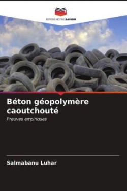 Béton géopolymère caoutchouté