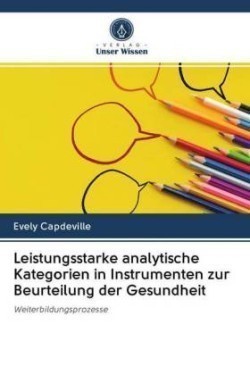 Leistungsstarke analytische Kategorien in Instrumenten zur Beurteilung der Gesundheit