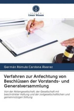 Verfahren zur Anfechtung von Beschlüssen der Vorstands- und Generalversammlung