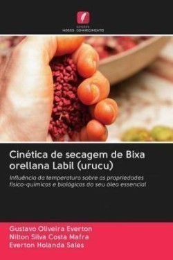 Cinética de secagem de Bixa orellana Labil (urucu)