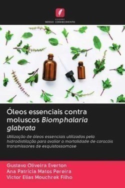 Óleos essenciais contra moluscos Biomphalaria glabrata