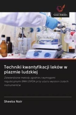 Techniki kwantyfikacji leków w plazmie ludzkiej