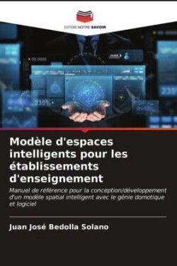 Modèle d'espaces intelligents pour les établissements d'enseignement