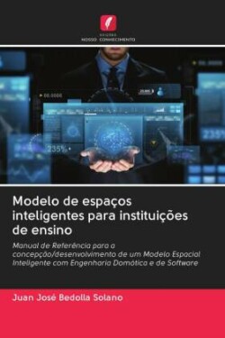 Modelo de espaços inteligentes para instituições de ensino