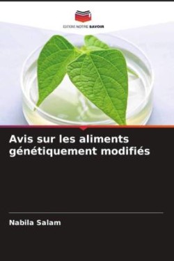 Avis sur les aliments génétiquement modifiés