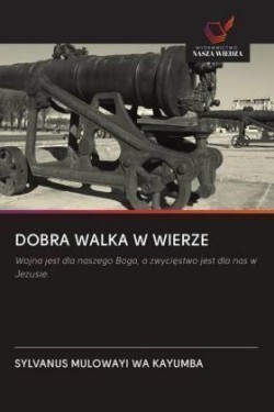 DOBRA WALKA W WIERZE