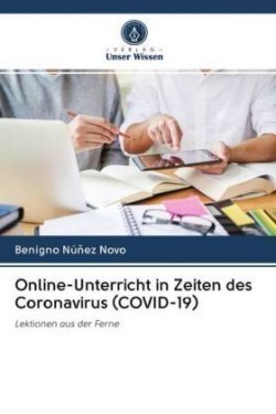 Online-Unterricht in Zeiten des Coronavirus (COVID-19)