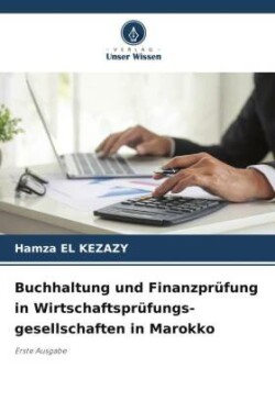 Buchhaltung und Finanzprüfung in Wirtschaftsprüfungs- gesellschaften in Marokko