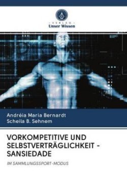 VORKOMPETITIVE UND SELBSTVERTRÄGLICHKEIT - SANSIEDADE