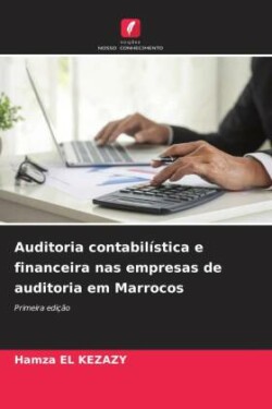 Auditoria contabilística e financeira nas empresas de auditoria em Marrocos