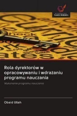 Rola dyrektorów w opracowywaniu i wdrazaniu programu nauczania